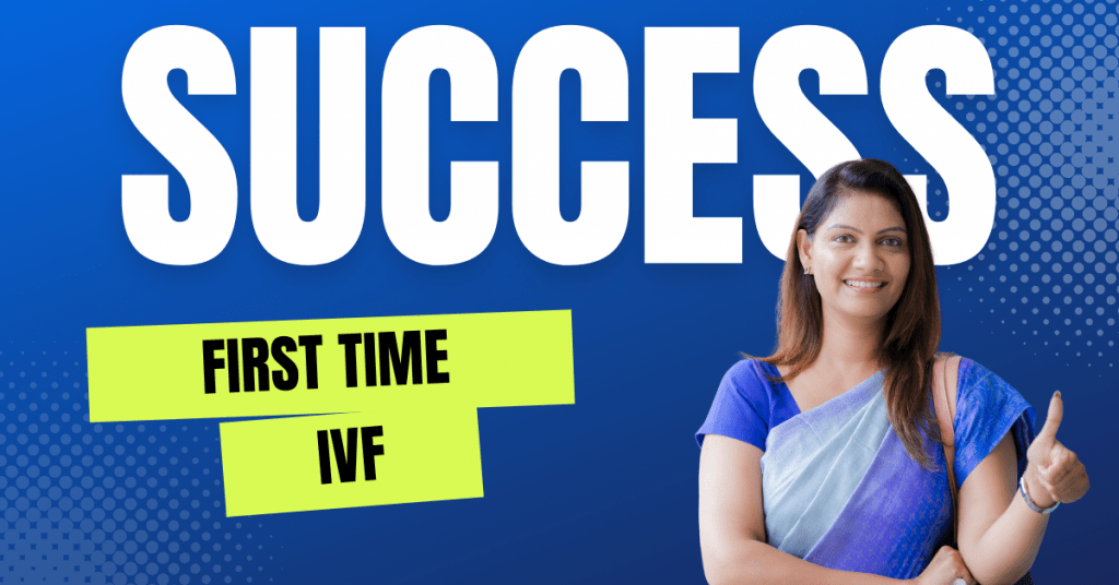 Install First Time Success First Time IVF Success: How to maximise your chances | IVF | IVF India